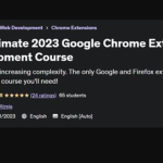 The Ultimate 2023 Google Chrome Extension Development Course