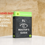 Busy Works Beats FL Master’s Guide Tutorial
