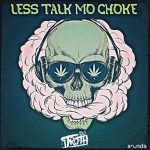 DJ 1Truth Less Talk Mo Choke [WAV]
