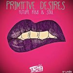 DJ 1Truth Primitive Desires [WAV]