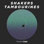 House Of Loop Shakers and Tambourines [WAV]