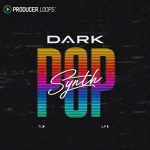 Producer Loops Dark Synth Pop [MULTiFORMAT]