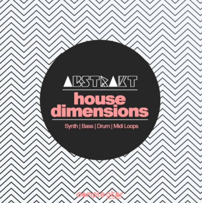 Samplestar Abstrakt House Dimensions [WAV]