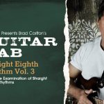 Truefire Brad Carlton's Guitar Lab: Straight Eighth Rhythm Vol.3 [TUTORiAL]